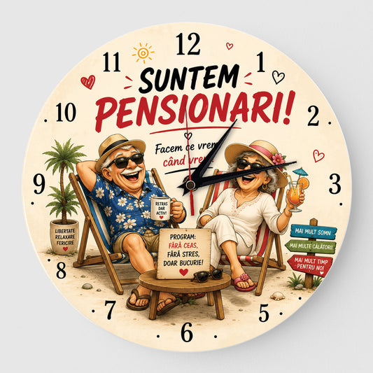 Ceas Personalizat pentru Pensionare – „Facem ce vrem, când vrem!” – Cadou Amuzant pentru Pensionari